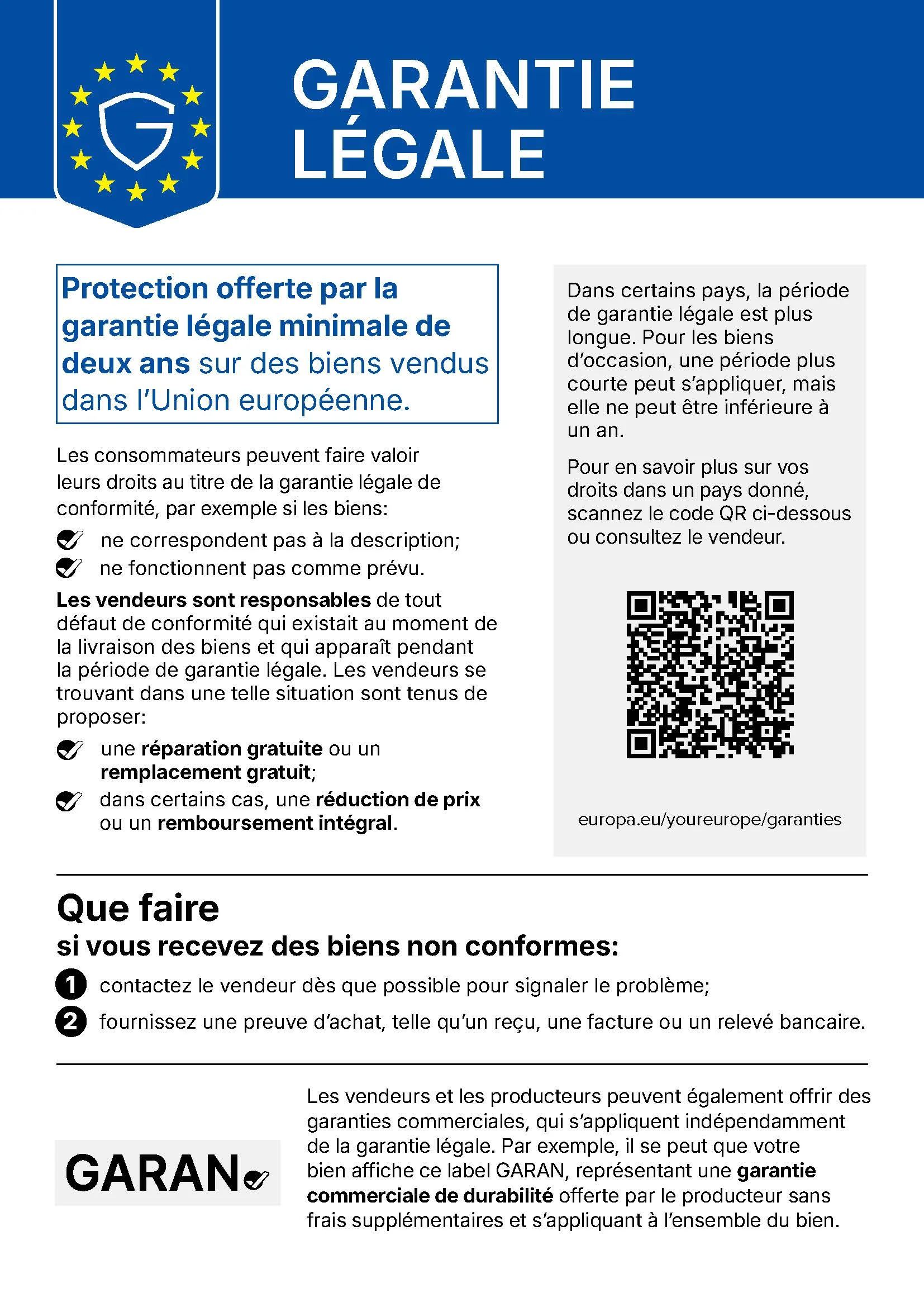 Avis officiel de l'Union européenne sur la garantie légale : protection minimale de deux ans pour les biens vendus dans l'Union européenne. Les consommateurs peuvent faire valoir leurs droits si les biens ne correspondent pas à la description ou ne fonctionnent pas comme prévu, et les vendeurs doivent proposer une réparation gratuite, un remplacement gratuit, une réduction de prix ou un remboursement intégral.